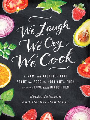 cover image of We Laugh, We Cry, We Cook